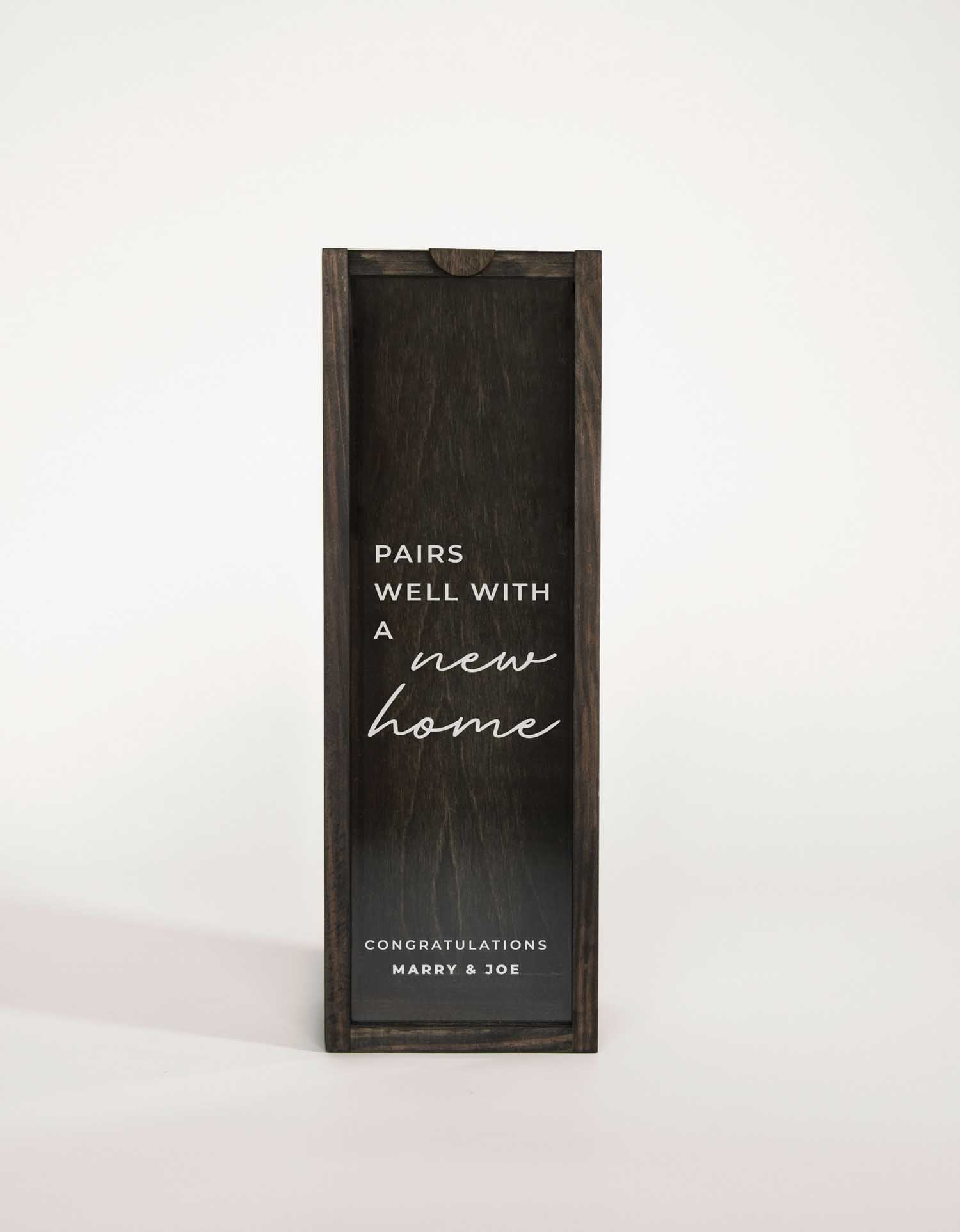 PAIRS WELL WITH A NEW HOME
