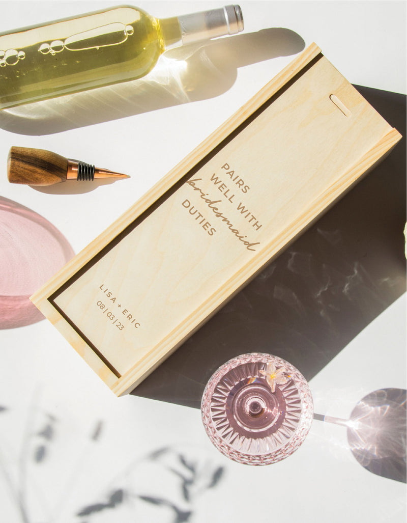 PAIRS WELL WITH BRIDESMAID DUTIES (FR)