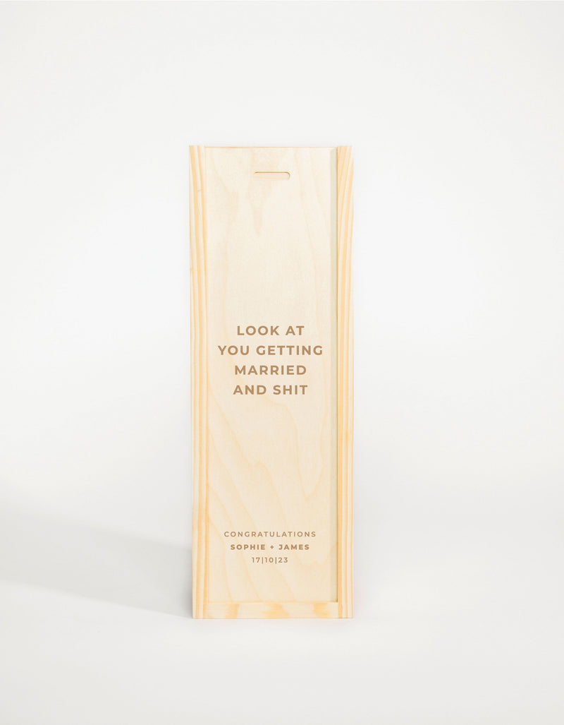 LOOK AT YOU GETTING MARRIED AND SHIT (DE)