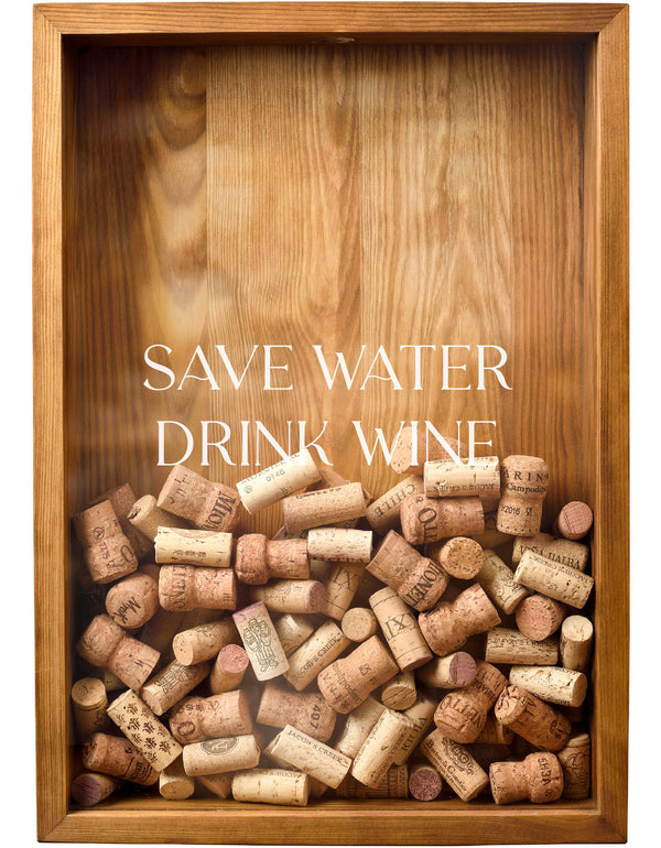 SAVE WATER DRINK WINE